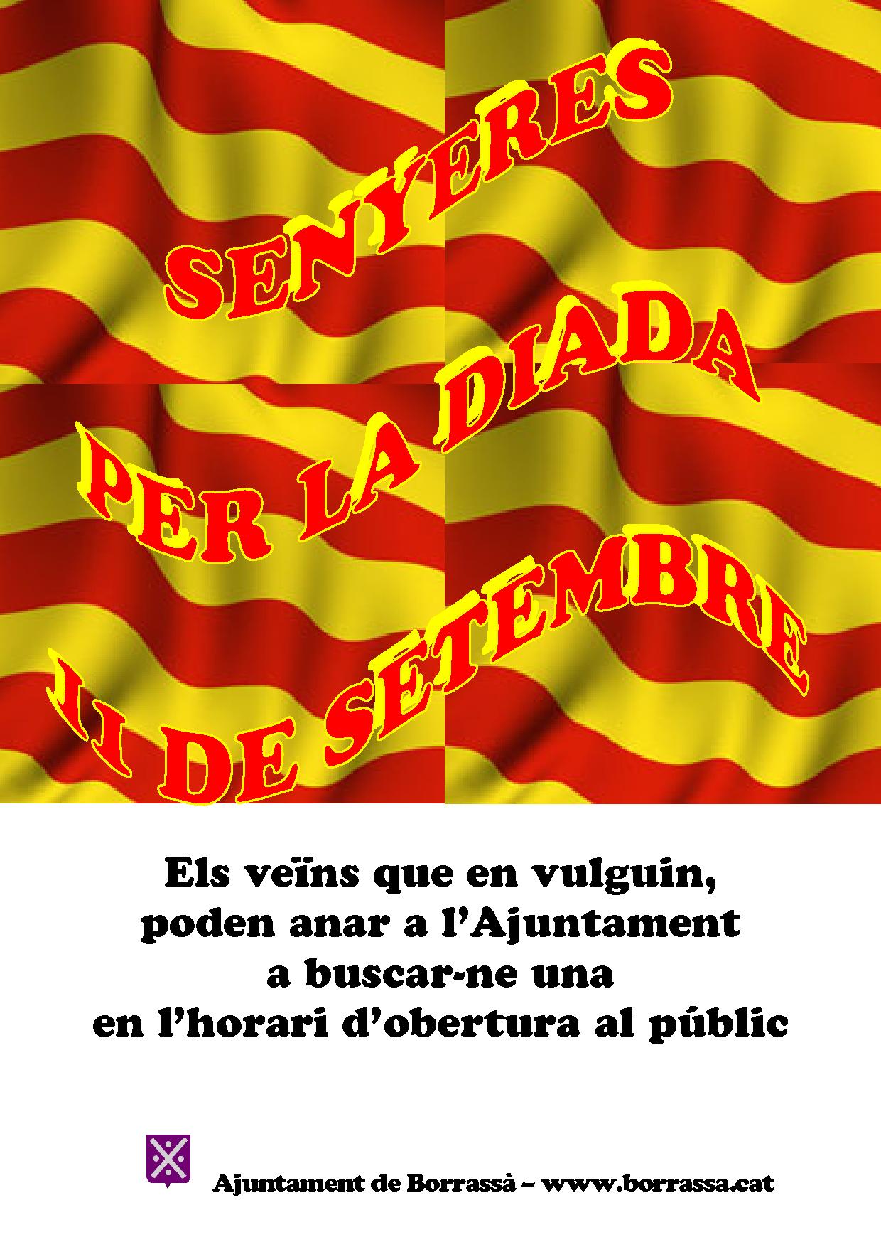 Els veïns que vulguin poden recollir una senyera per la Diada de l'Onze de setembre, a l'Ajuntament, en l'horari d'atenció al públic.